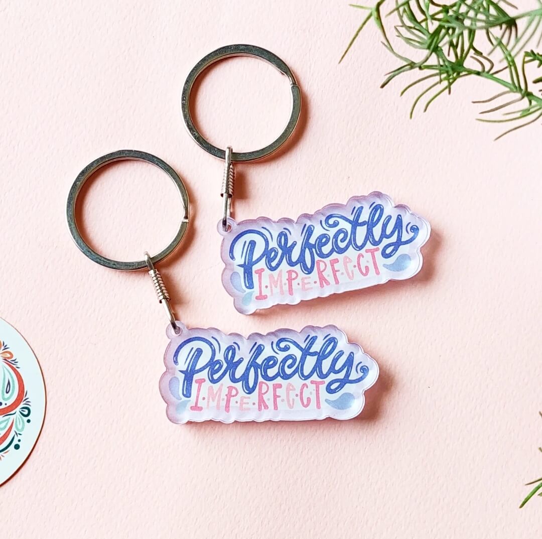 Perfectly Imperfect Acrylic Keychain