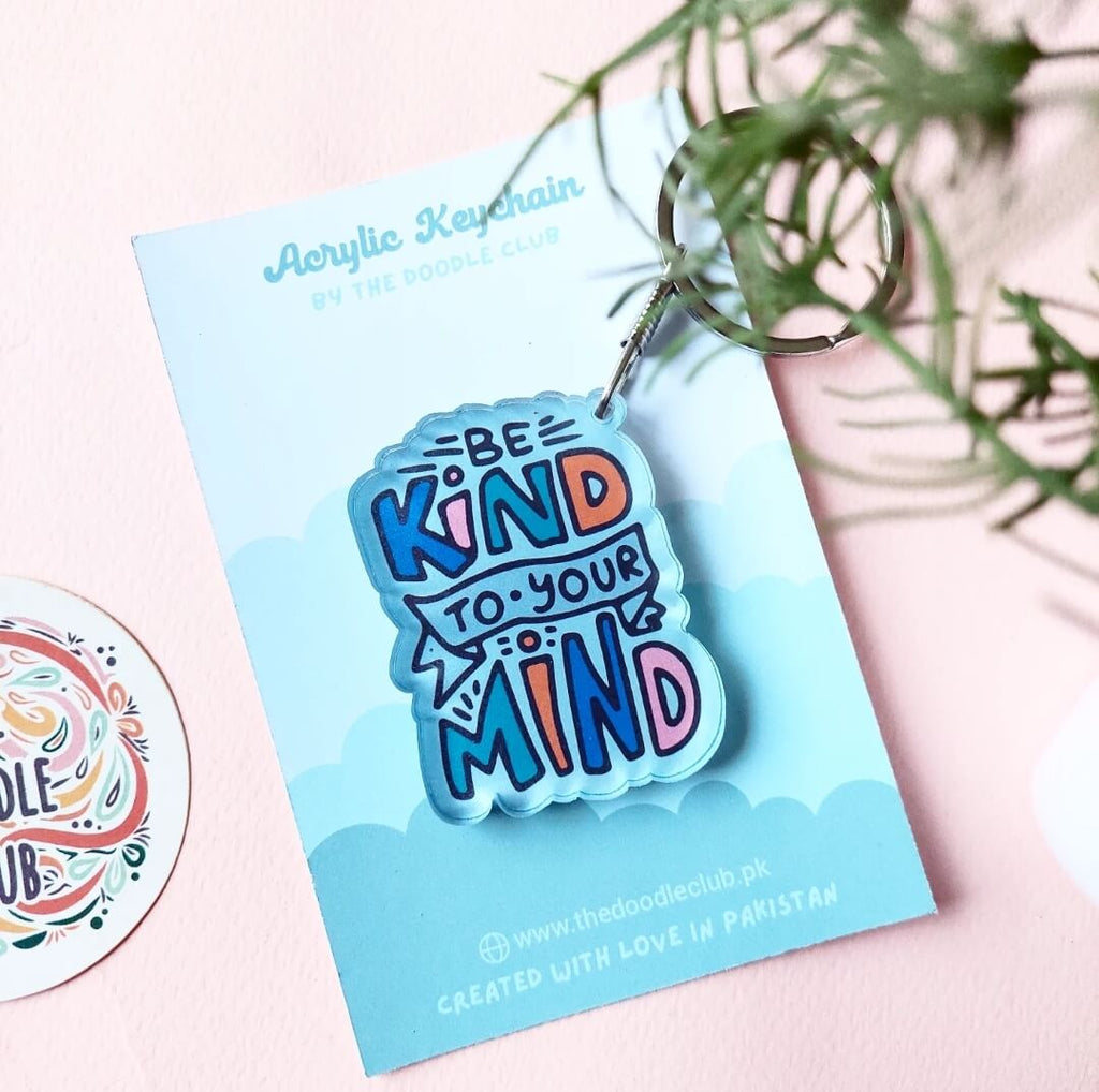 Be Kind to Your Mind Acrylic Keychain