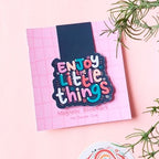 Enjoy The Little Things Magnetic Bookmark