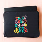 I'm not Bossy Rainbow Black Laptop Sleeve