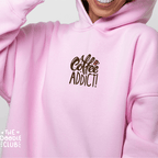 Coffee Addict Pink Hoodie (Pre-paid)