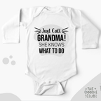 Just Call Grandma - Baby Onesie (Pre- paid)