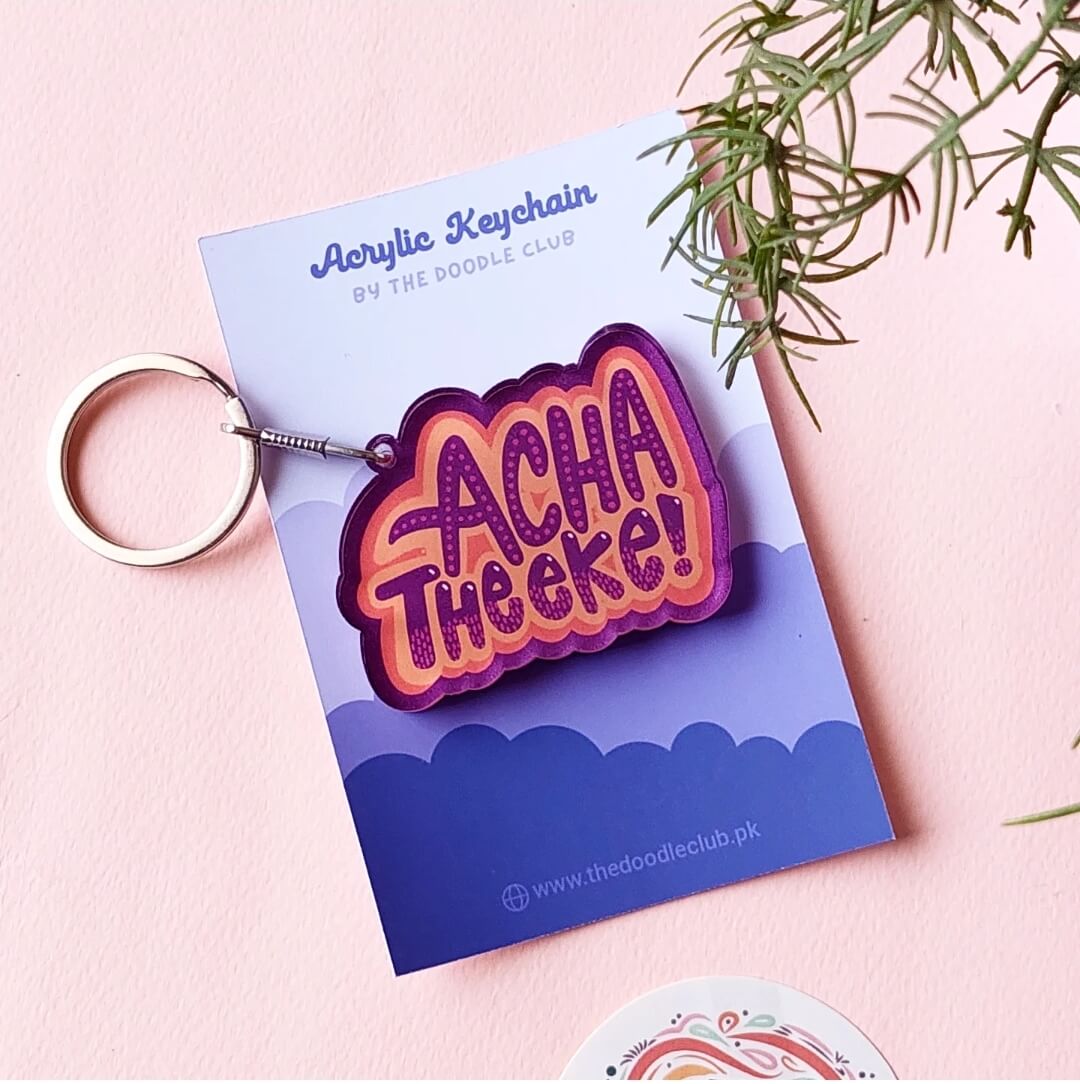 Acha Theeke Acrylic Keychain