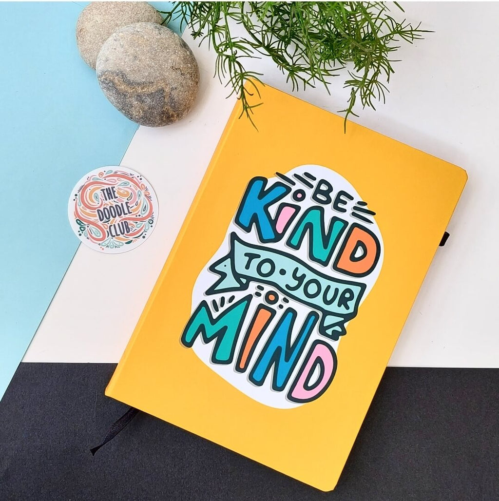 Be Kind to your Mind Yellow or Blue Journal