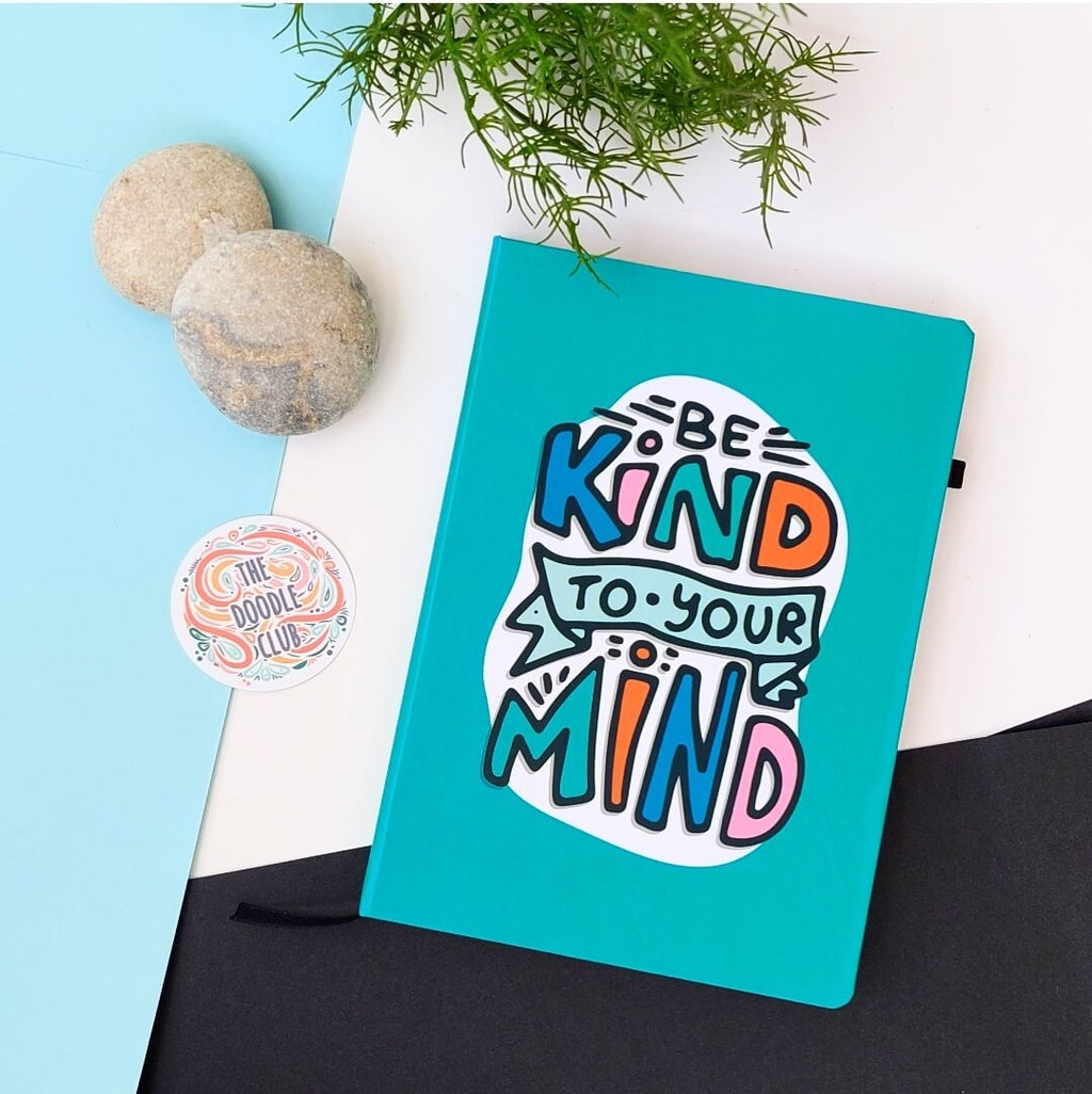 Be Kind to your Mind Teal Green Journal