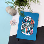 Be Kind to your Mind Yellow or Blue Journal