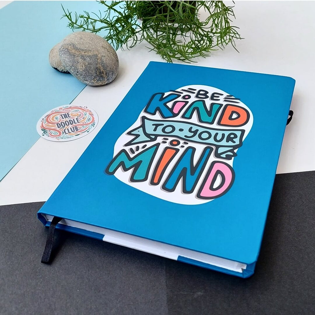 Be Kind to your Mind Yellow or Blue Journal