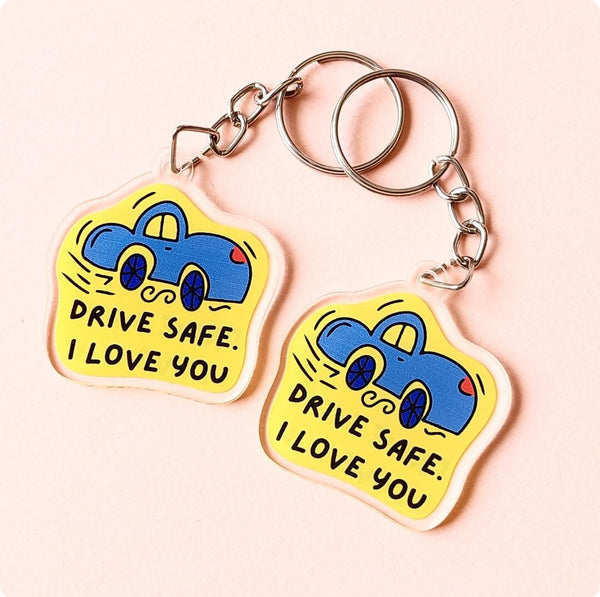 Drive Safe Acrylic Keychain