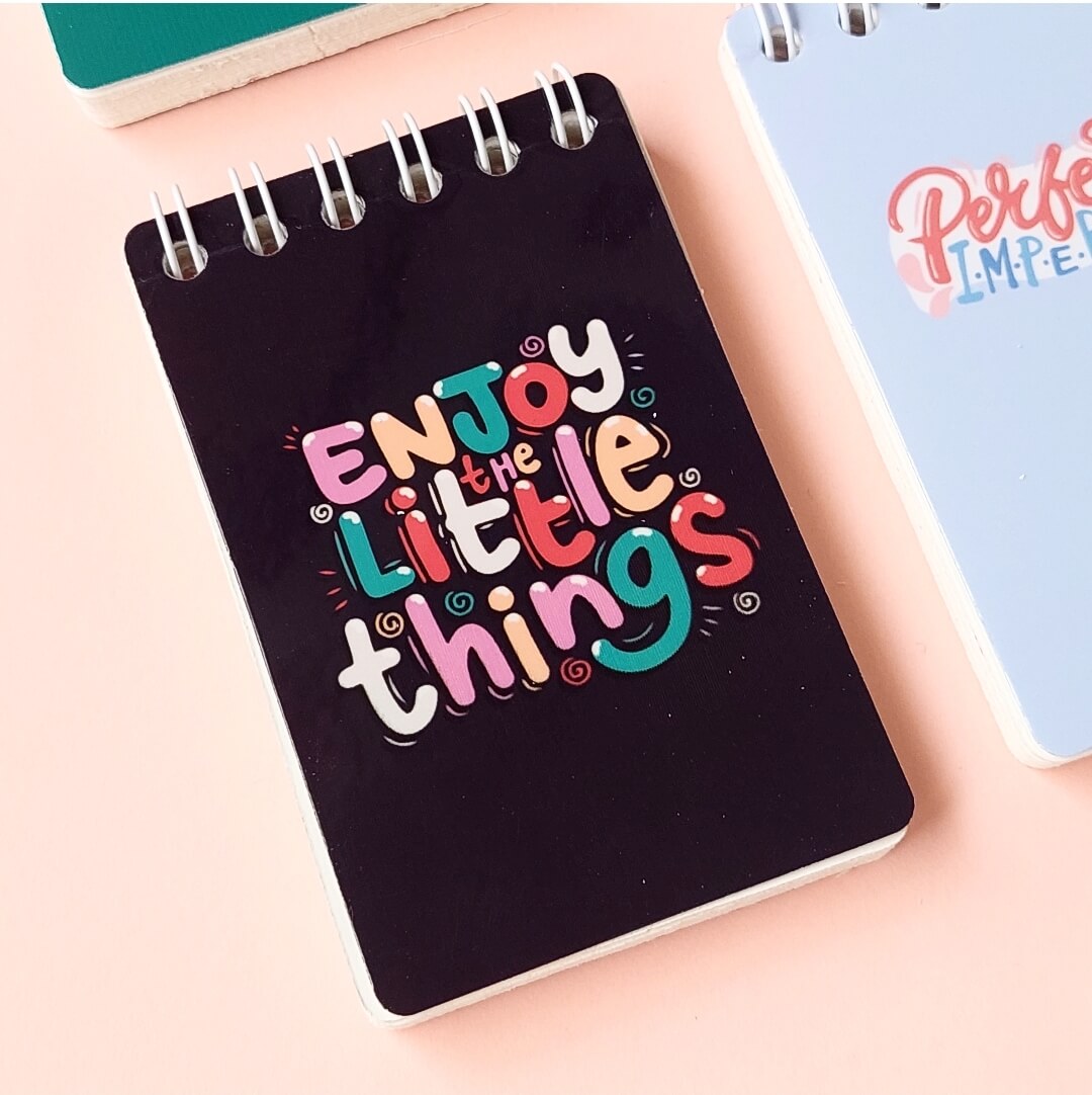 Enjoy the little things Mini Notepad