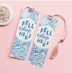 Fell Asleep Here Bookmark