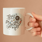 Doctor Themed Mug (Pre-paid)