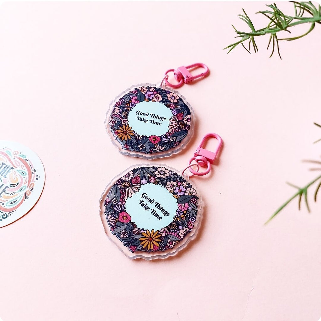 Good Things Take Time Acrylic Pink Clasp Keychain