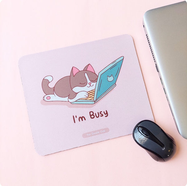 I'm Busy - Doodle Mousepad