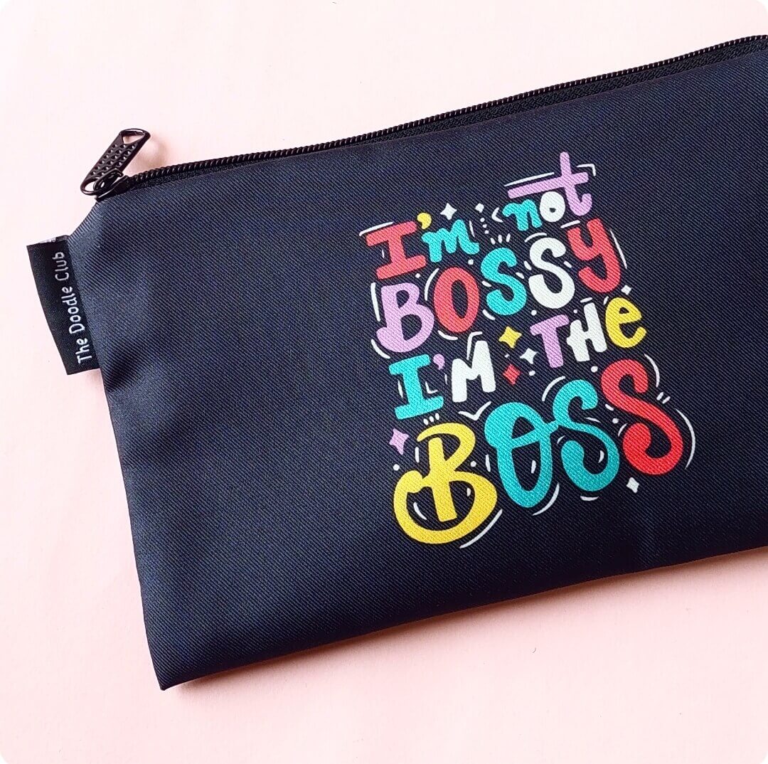 I'm not Bossy I'm the Boss Pouch