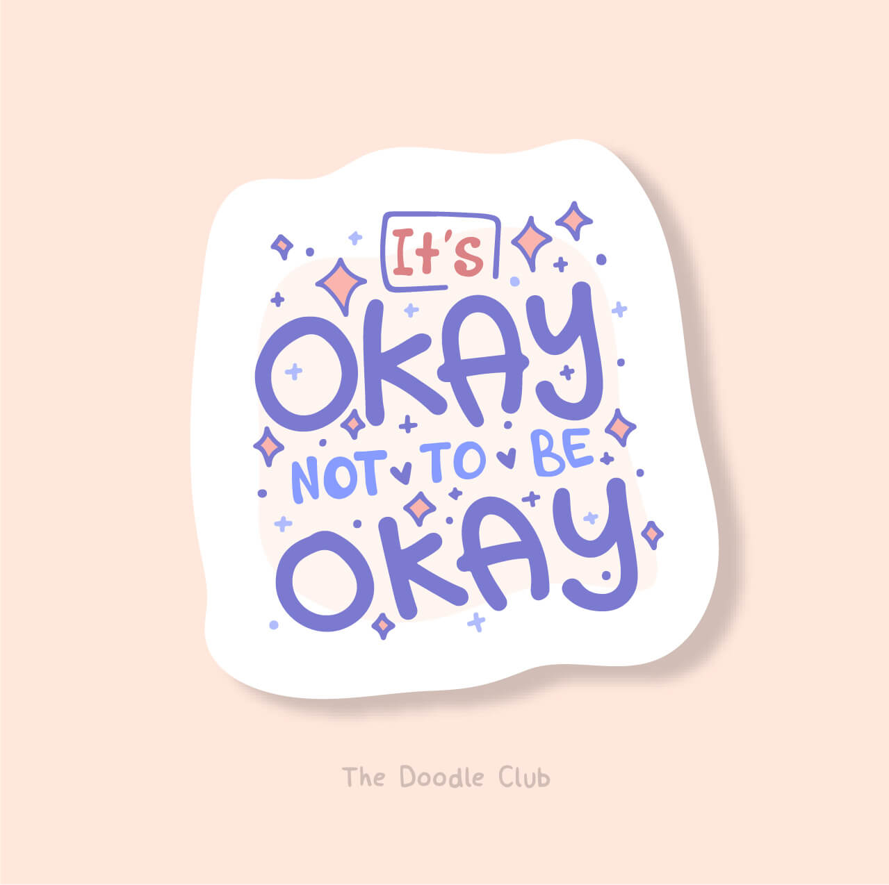 Its Okay not to be Okay - Sticker