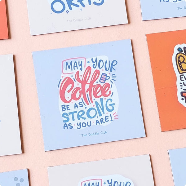 May your Coffee Purple- Fridge Magnet