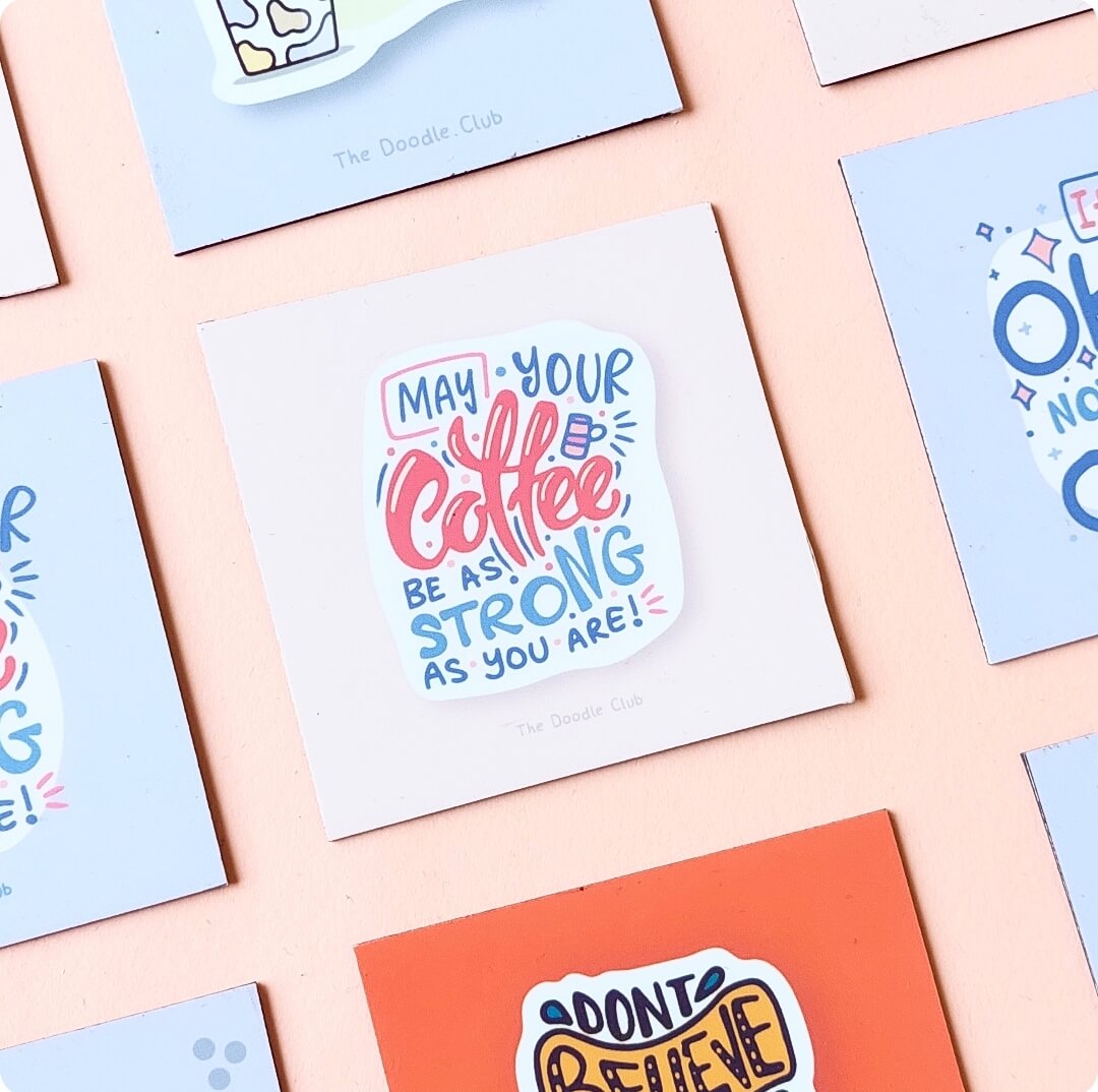 May Your Coffee - Peach Fridge Magnet