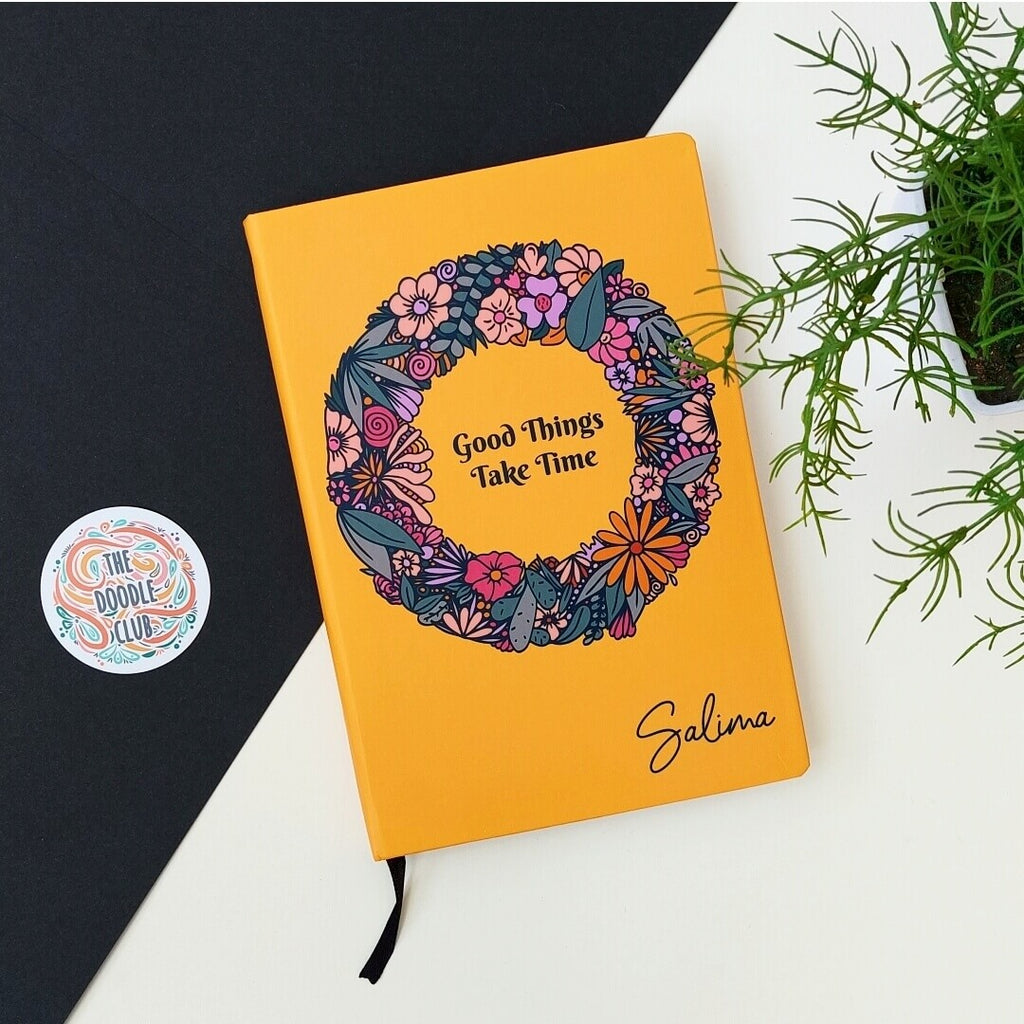 Good things take time - Floral Named Journal (Pre-paid)