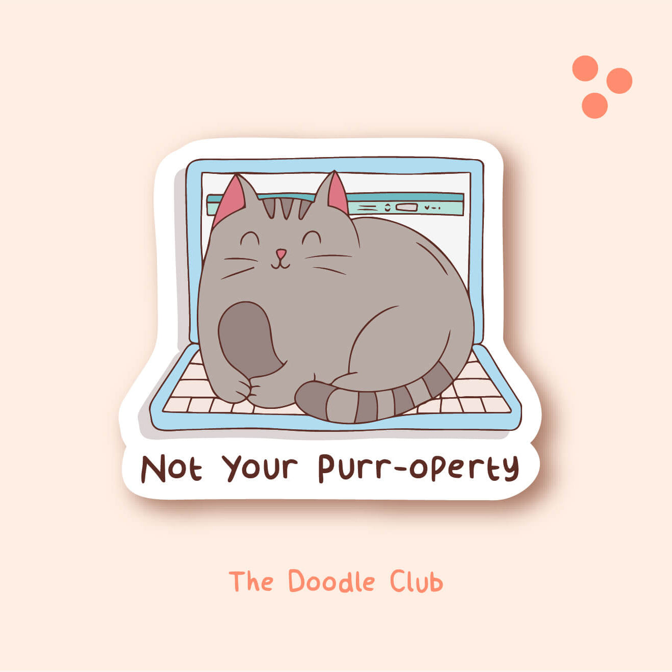 Not your purroperty Cat Sticker