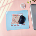 Not Your Purroperty - Cute Cat Blue Mousepad