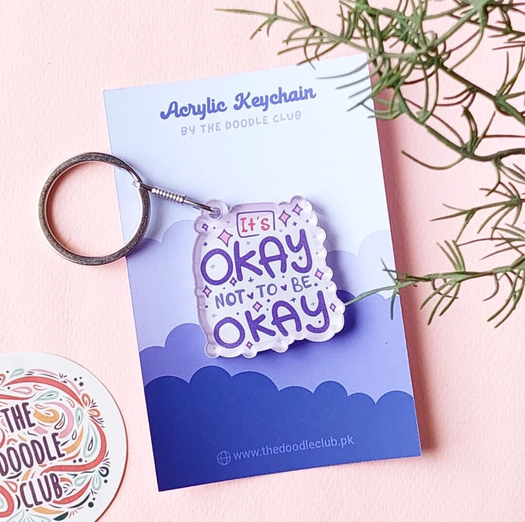 Okay not to be Okay - Acrylic keychain