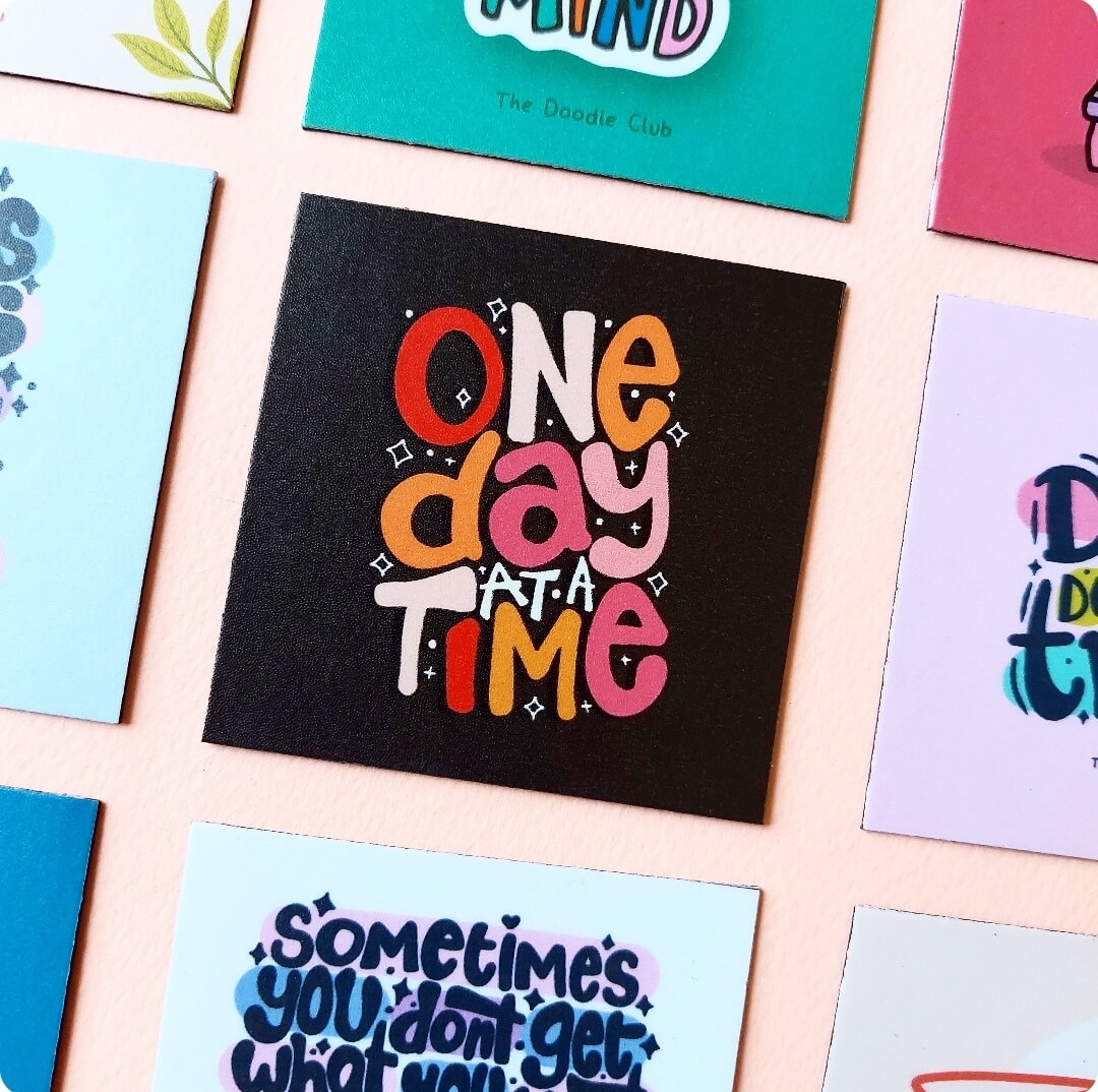 One day at a Time - Fridge Magnet