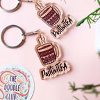 Positivitea Acrylic Keychain