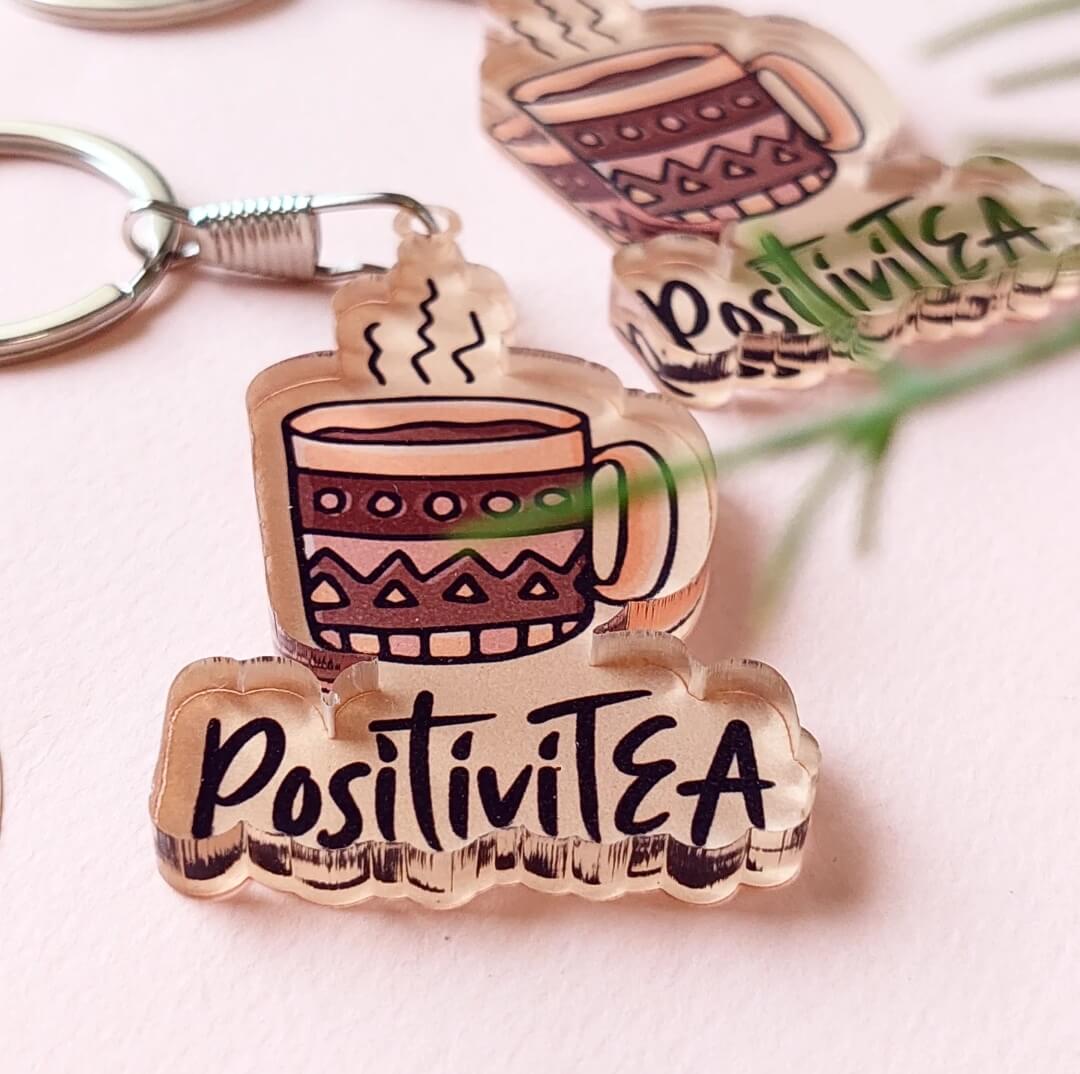 Positivitea Acrylic Keychain