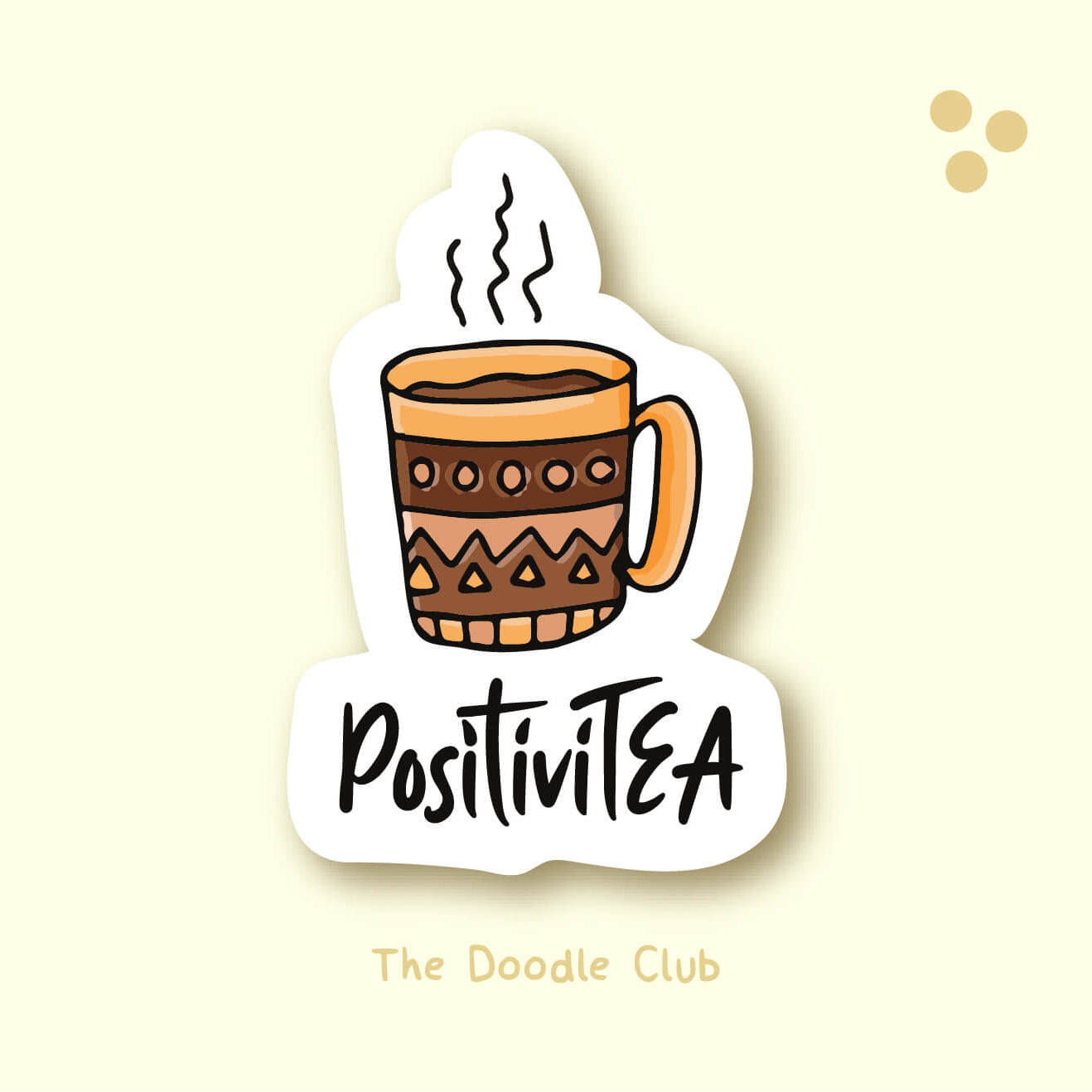 PositiviTea Glossy Sticker