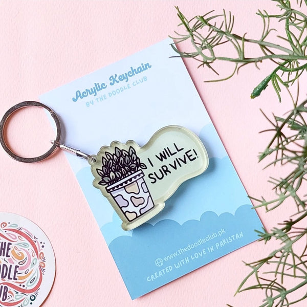 I Will Survive Plant Acrylic Keychain