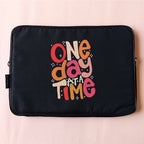 One Day at a Time Laptop Sleeve