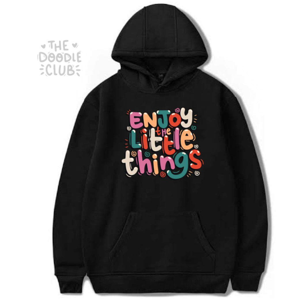 Enjoy the little things black hoodie (Pre-paid)