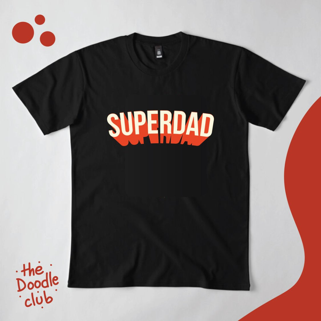 Superdad Tshirt (Pre-paid)