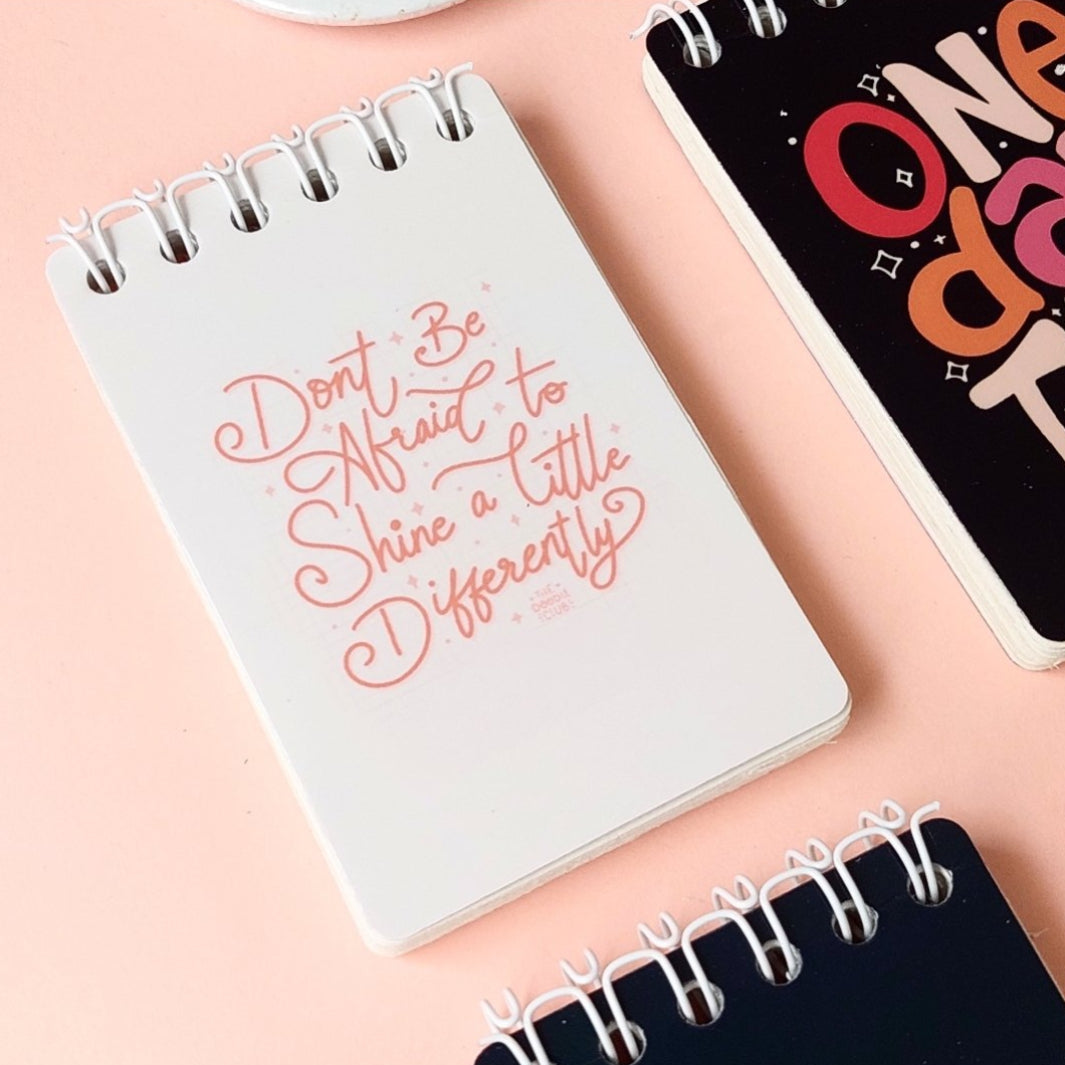 Dont Be Afraid to Shine Differently Mini Notepad
