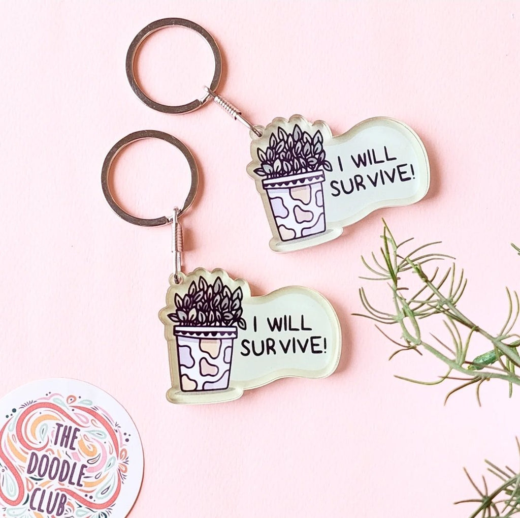 I Will Survive Plant Acrylic Keychain