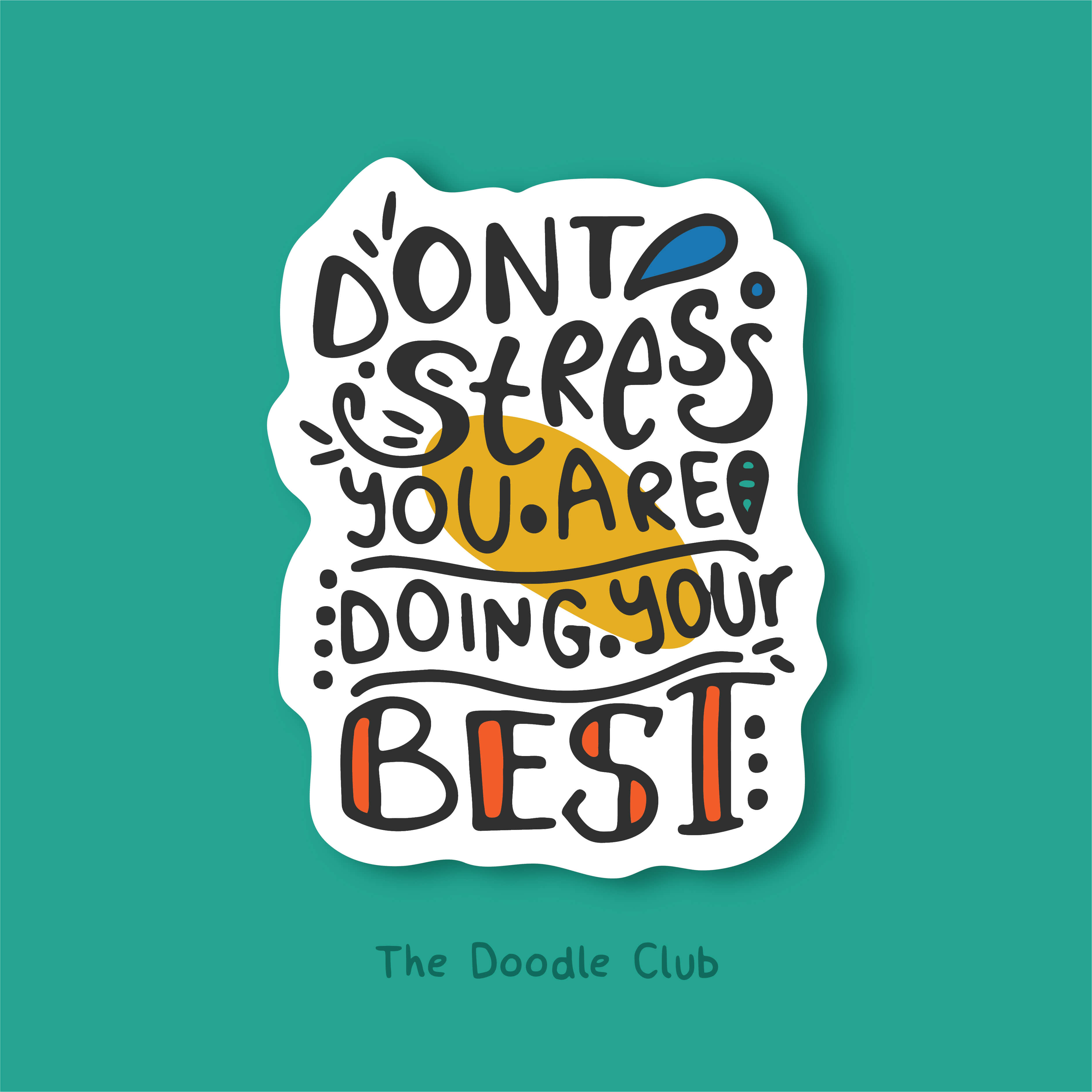 Dont Stress Sticker
