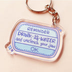 Minor Fault - Reminder Drink some Water Acrylic Keychain