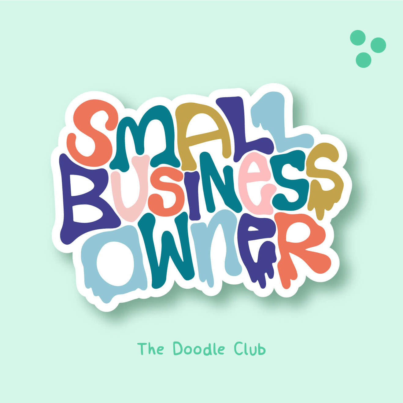 Small business owner sticker