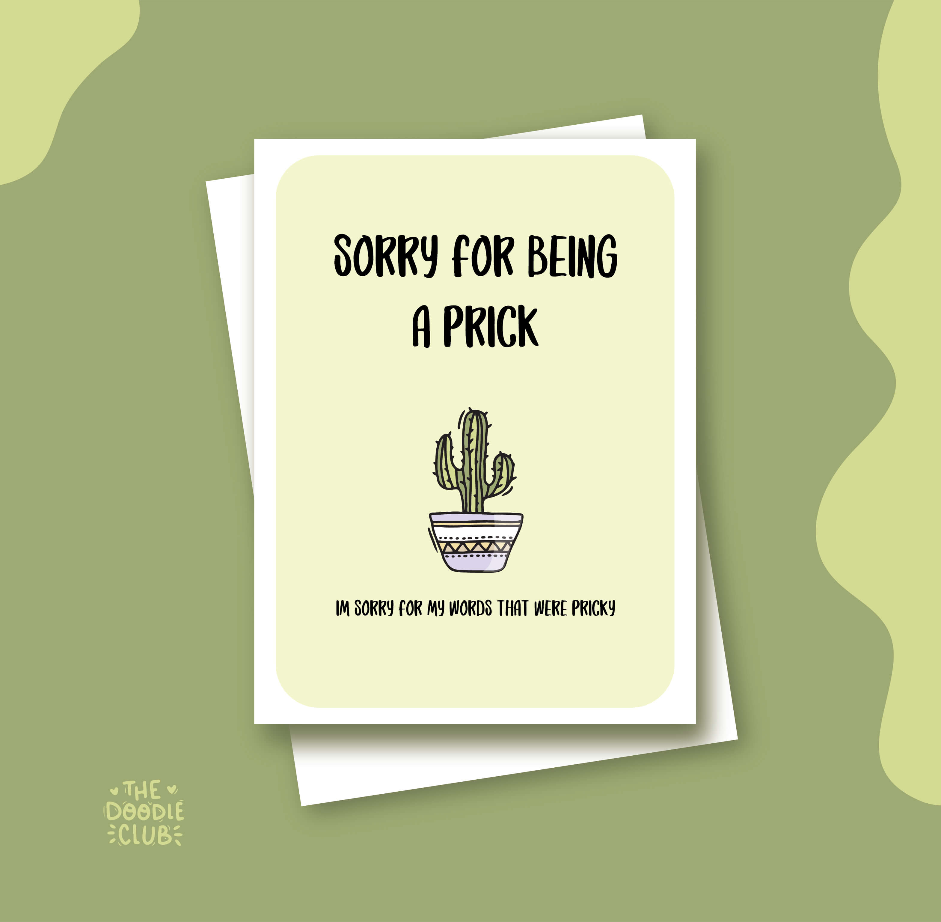 Sorry For Being a Prick - Greeting Card