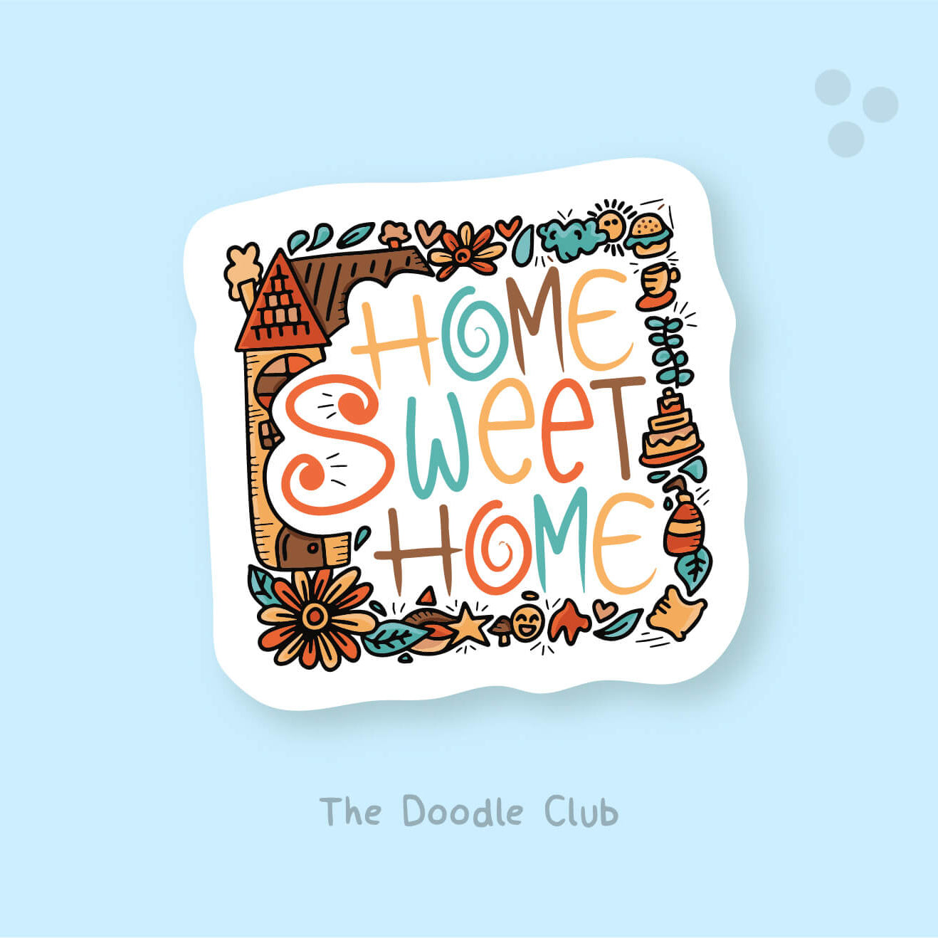 Home sweet home sticker