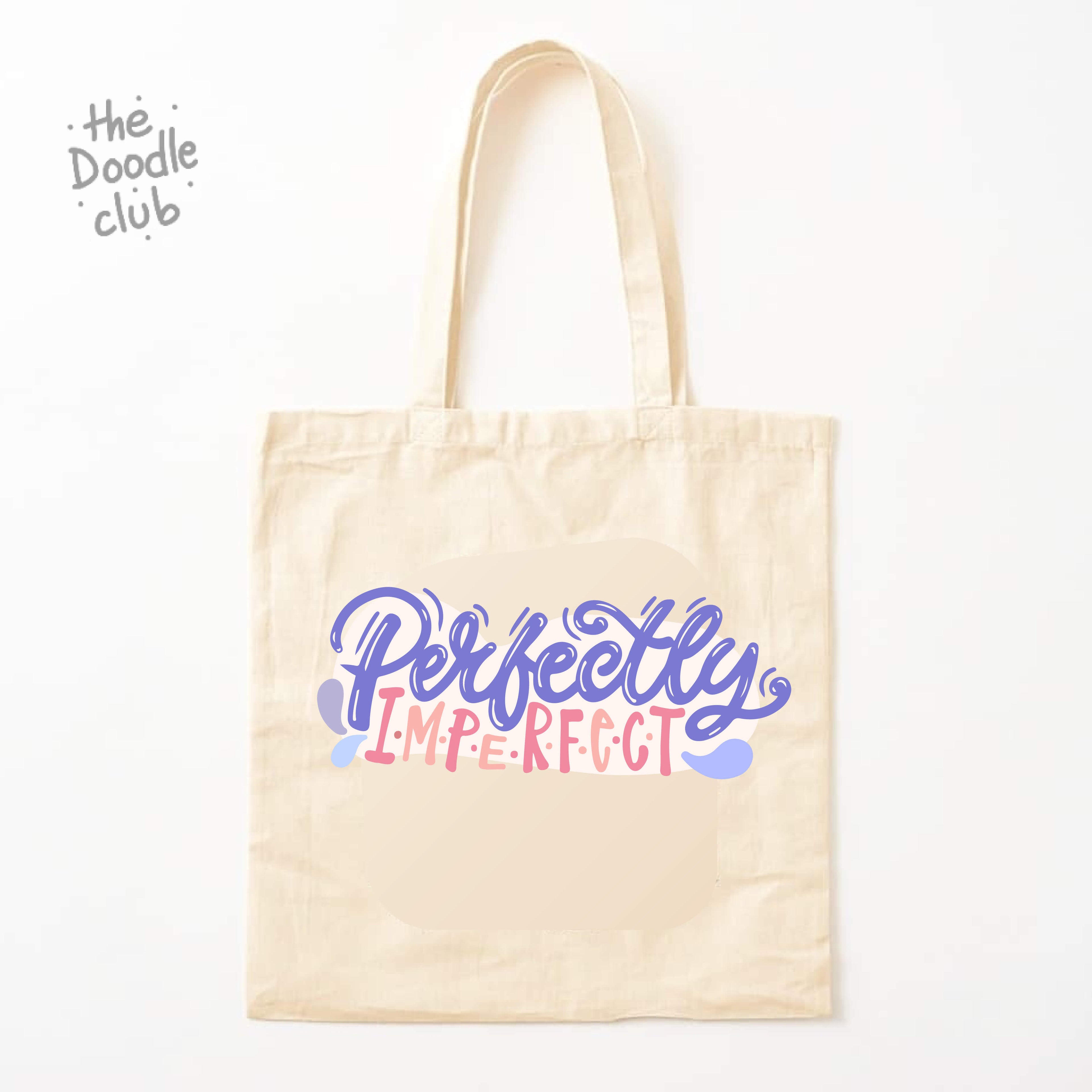 Perfectly Imperfect White Totebag