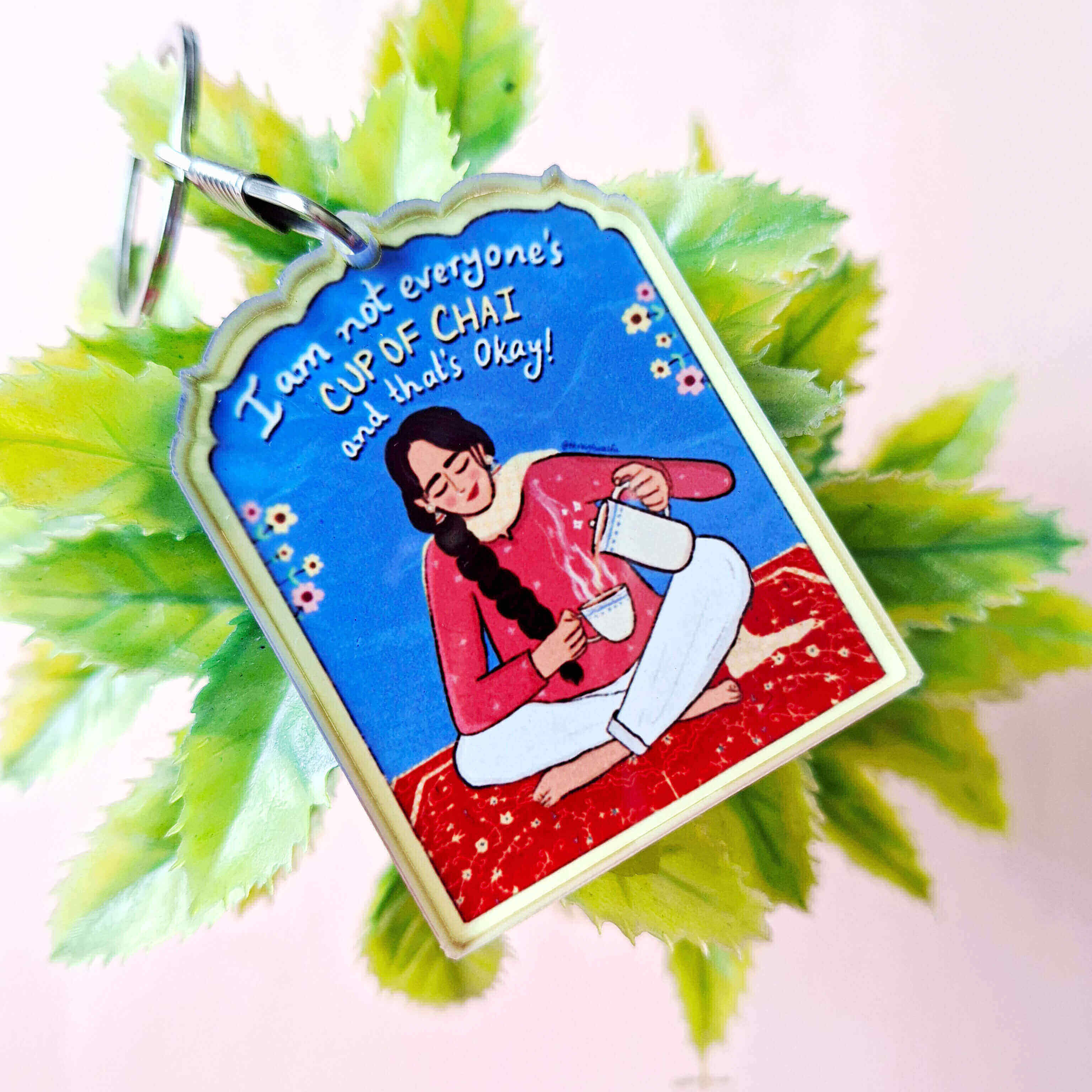 Not Everyones Cup Of Chai - Acrylic Keychain