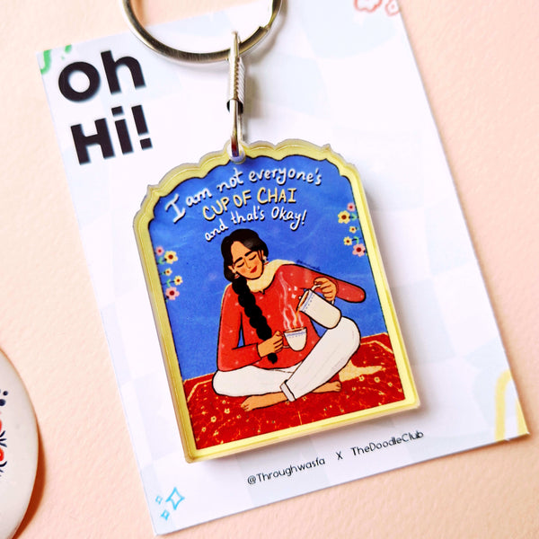 Not Everyones Cup Of Chai - Acrylic Keychain