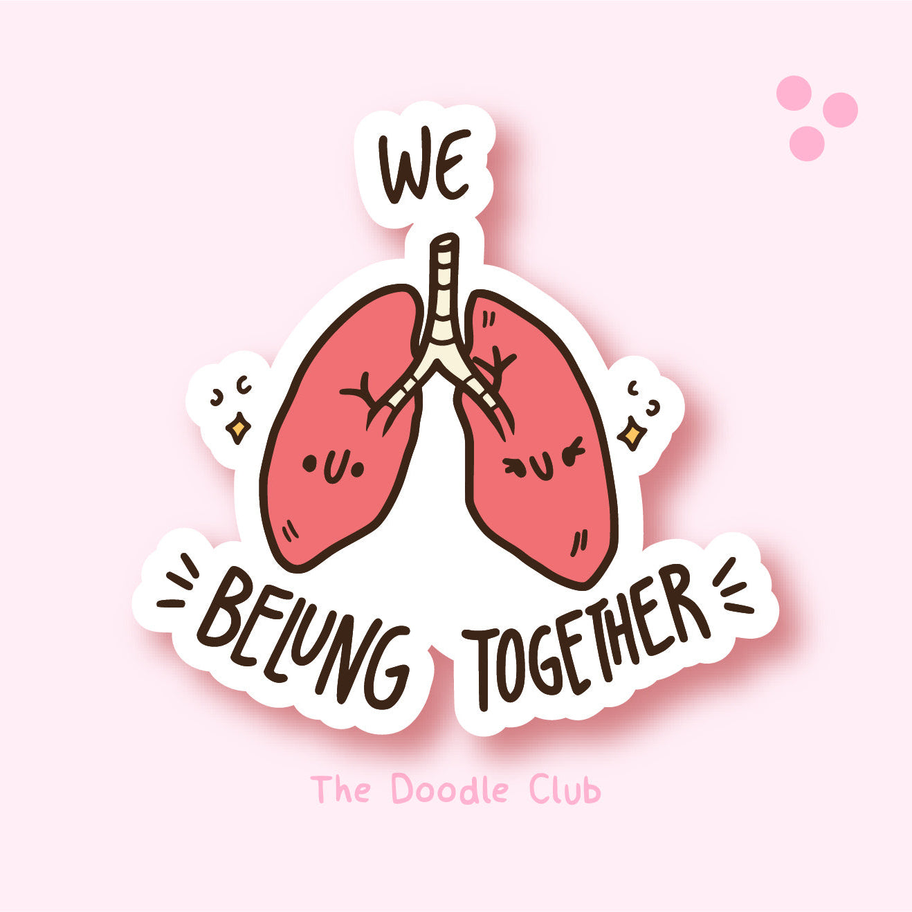 We Belung Together Sticker