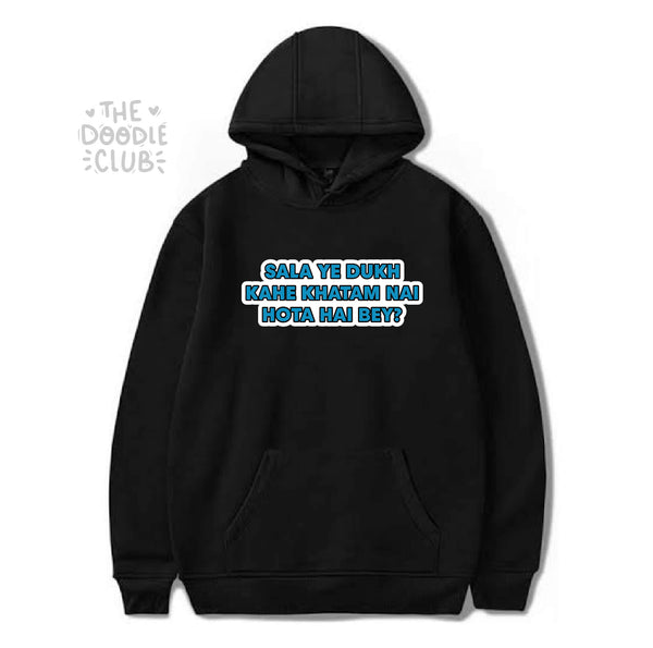 Sala Ye Dukh - Black Hoodie (Pre-paid)
